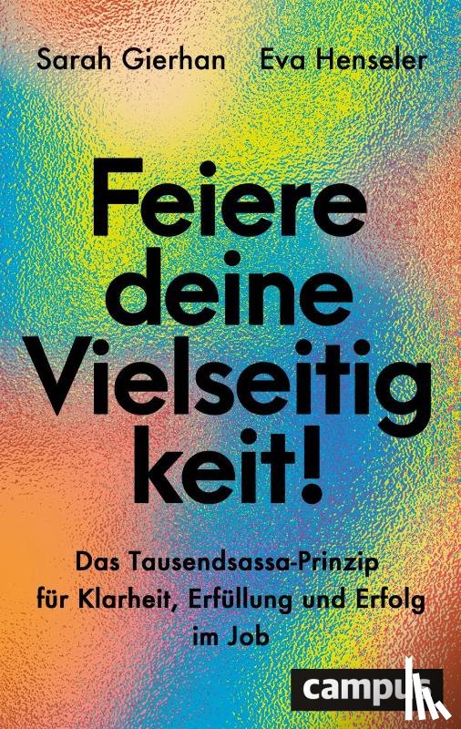 Gierhan, Sarah, Henseler, Eva - Feiere deine Vielseitigkeit!