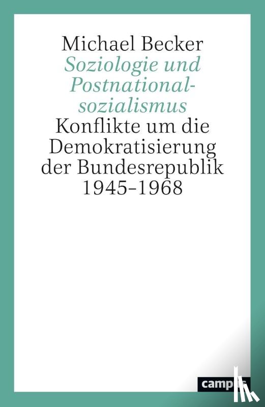 Becker, Michael - Soziologie und Postnationalsozialismus