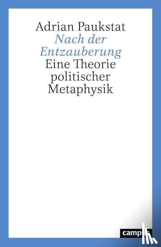 Paukstat, Adrian - Nach der Entzauberung
