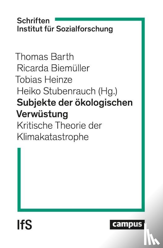  - Subjekte der ökologischen Verwüstung