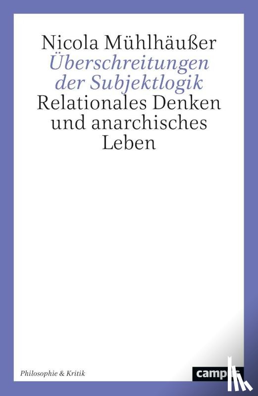 Mühlhäußer, Nicola - Überschreitungen der Subjektlogik