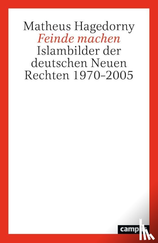 Hagedorny, Matheus - Feinde machen