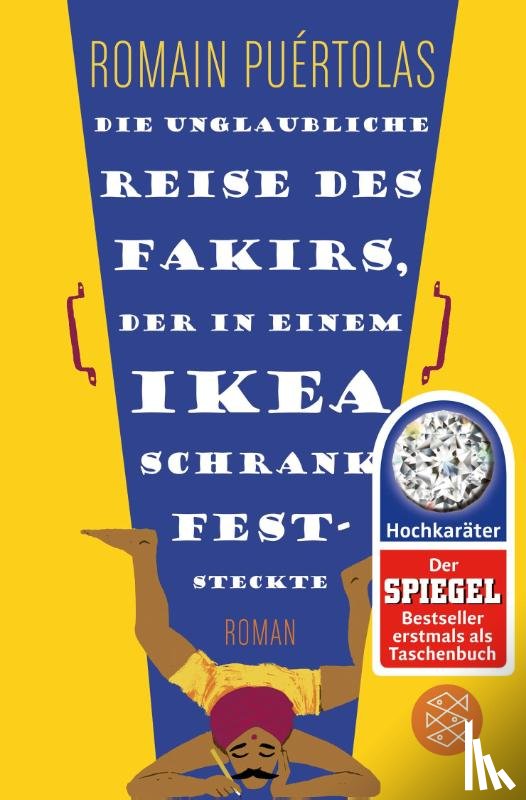 Puértolas, Romain - Die unglaubliche Reise des Fakirs, der in einem Ikea-Schrank feststeckte
