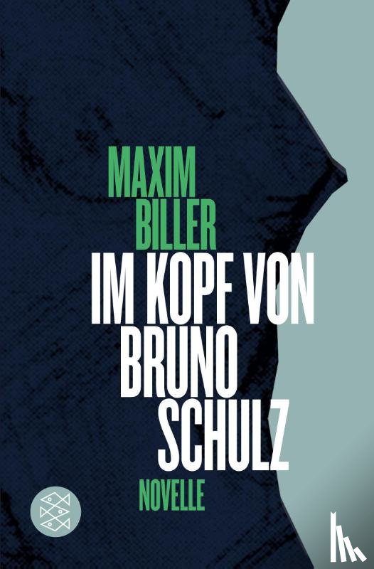 Biller, Maxim - Im Kopf von Bruno Schulz