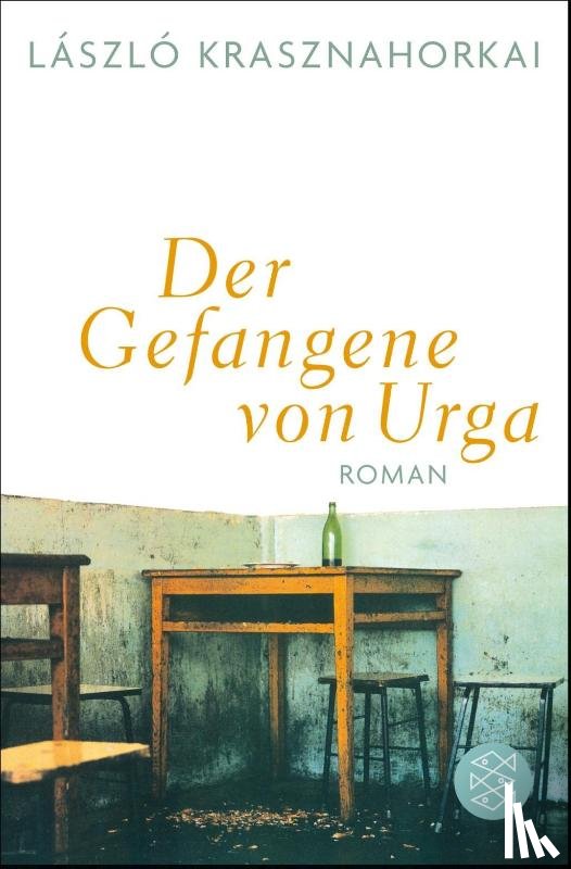 Krasznahorkai, László - Der Gefangene von Urga