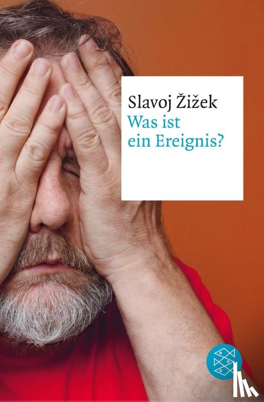 Zizek, Slavoj - Was ist ein Ereignis?