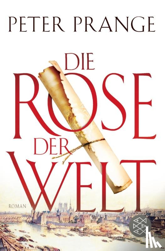 Prange, Peter - Die Rose der Welt