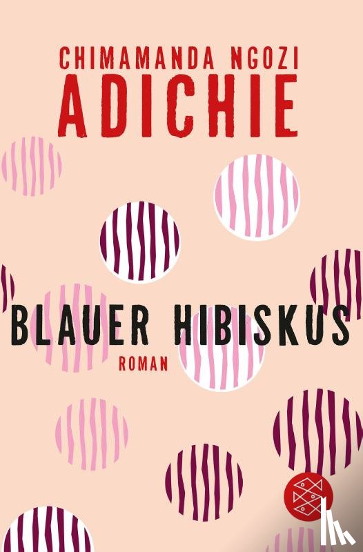 Adichie, Chimamanda Ngozi - Blauer Hibiskus