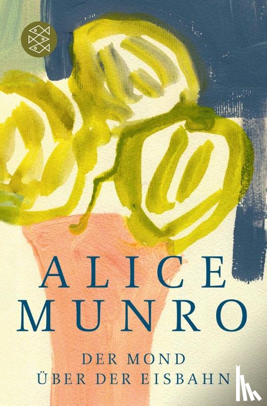 Munro, Alice - Der Mond über der Eisbahn
