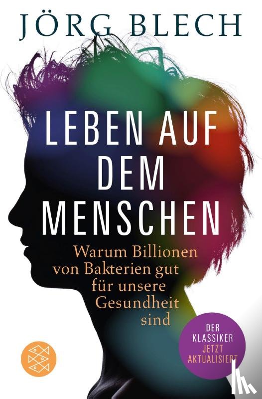 Blech, Jörg - Leben auf dem Menschen