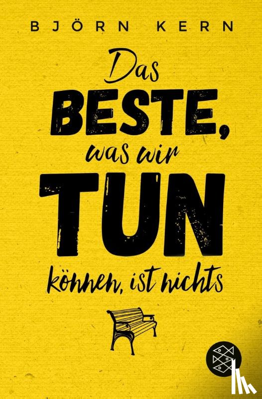Kern, Björn - Das Beste, was wir tun können, ist nichts