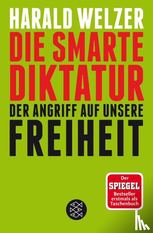 Welzer, Harald - Die smarte Diktatur