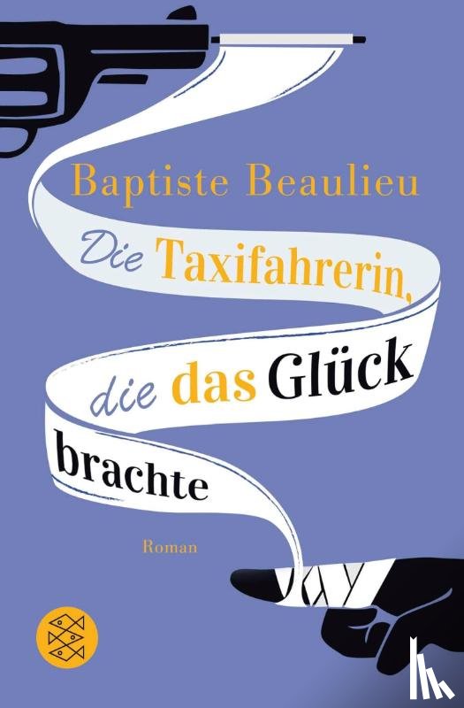 Beaulieu, Baptiste - Die Taxifahrerin, die das Glück brachte