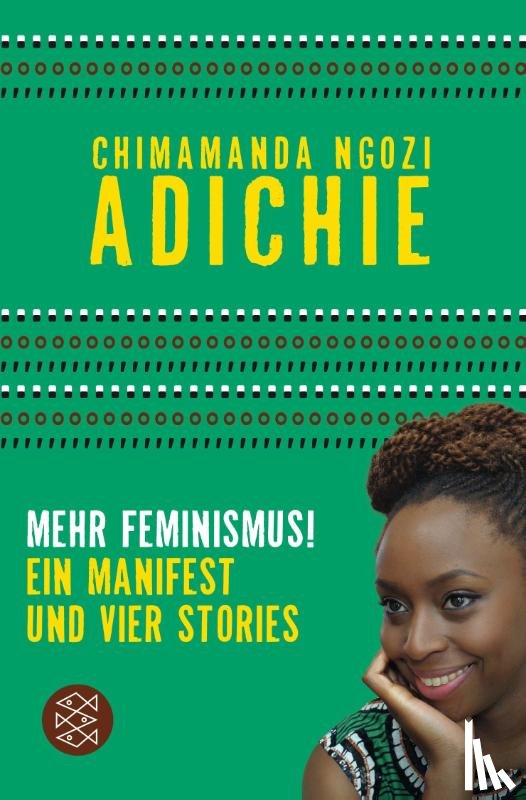 Adichie, Chimamanda Ngozi - Mehr Feminismus!