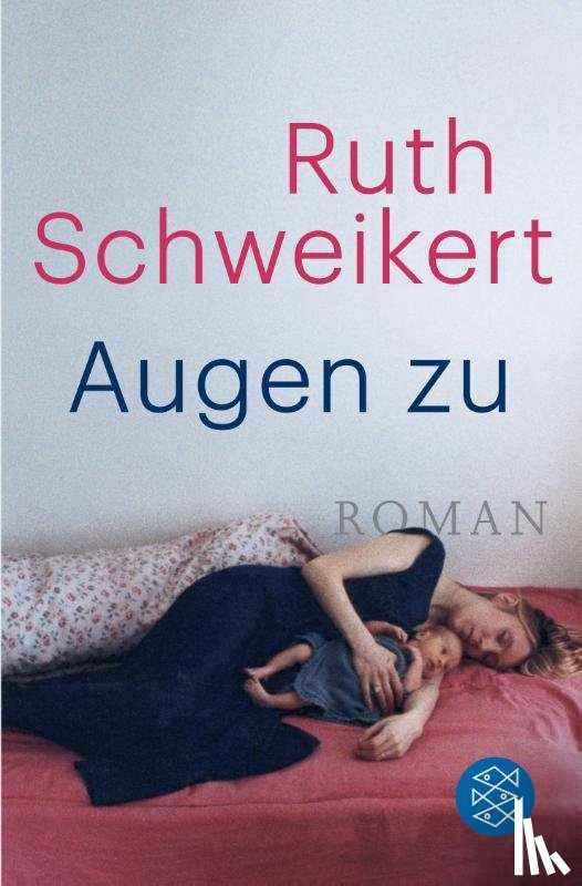 Schweikert, Ruth - Augen zu