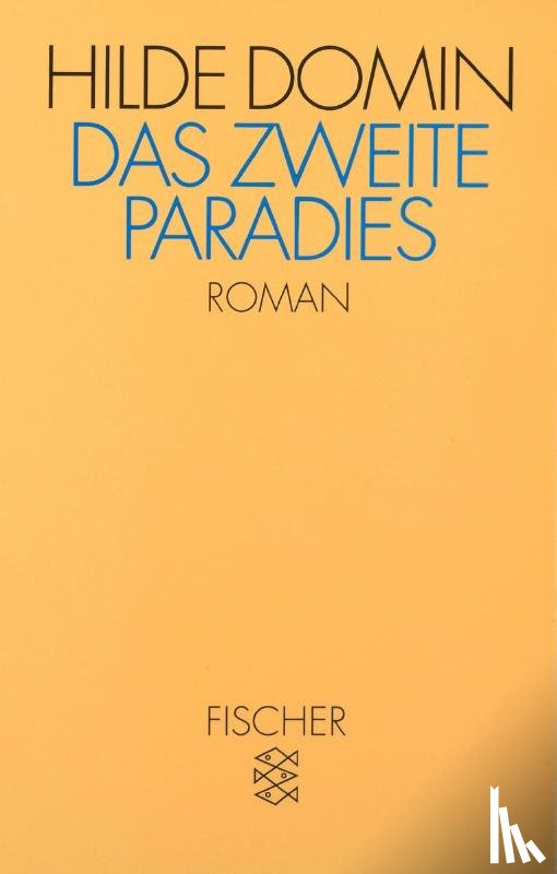 Domin, Hilde - Das zweite Paradies