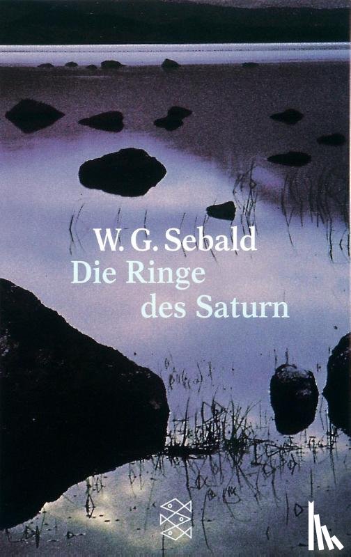 Sebald, Winfried G. - Die Ringe des Saturn