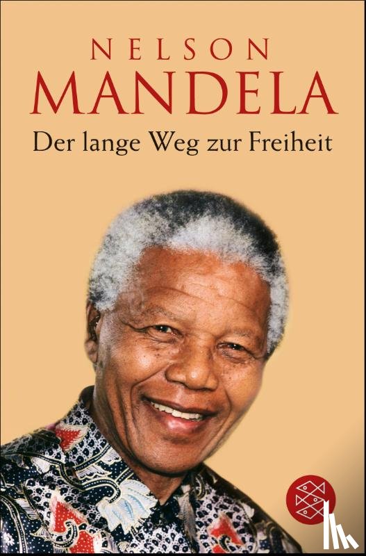 Mandela, Nelson - Der lange Weg zur Freiheit