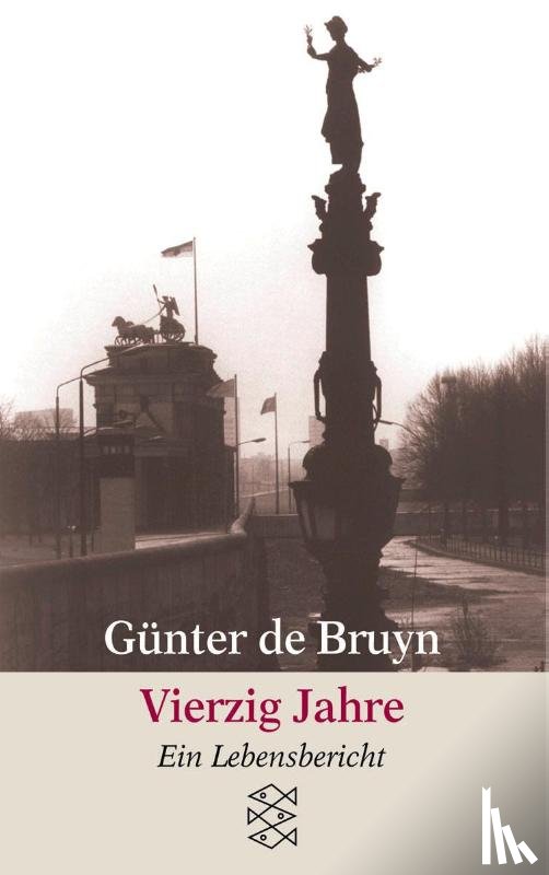 Bruyn, Günter de - Vierzig Jahre