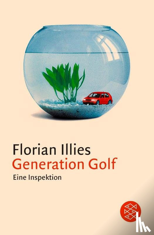 Illies, Florian - Generation Golf