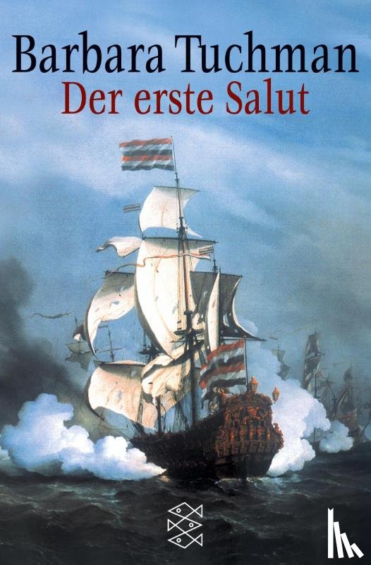 Tuchman, Barbara - Der erste Salut