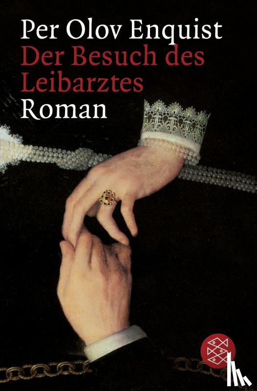 Enquist, Per Olov - Der Besuch des Leibarztes