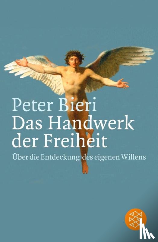 Bieri, Peter - Das Handwerk der Freiheit