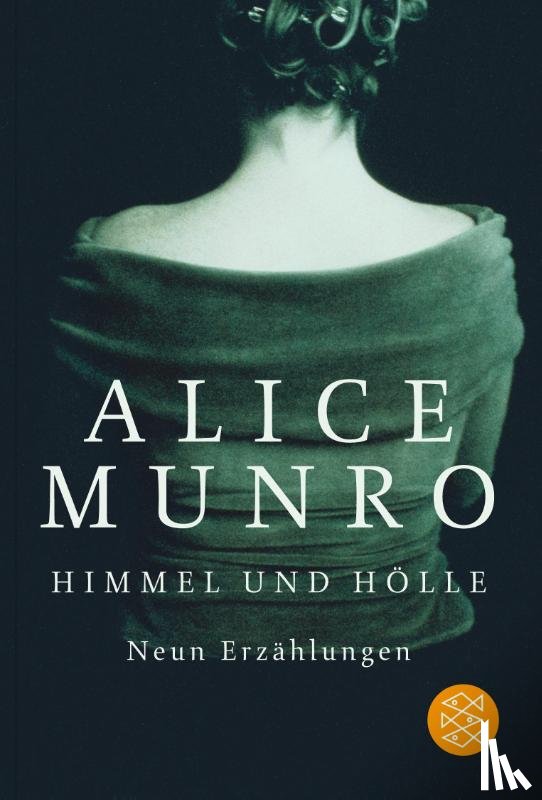 Munro, Alice - Himmel und Holle