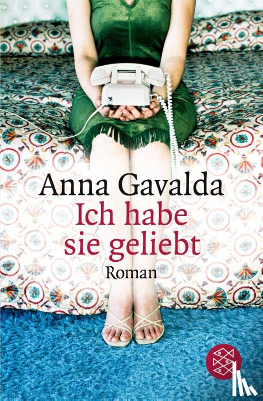 Gavalda, Anna - Ich habe sie geliebt