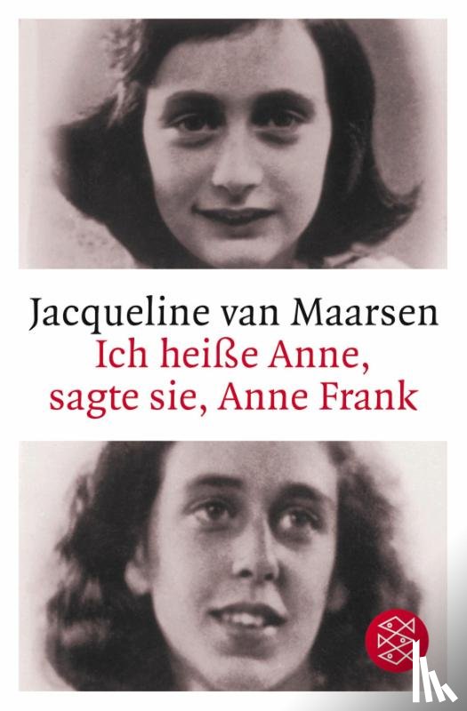 Maarsen, Jacqueline van - Ich heiße Anne, sagte sie, Anne Frank
