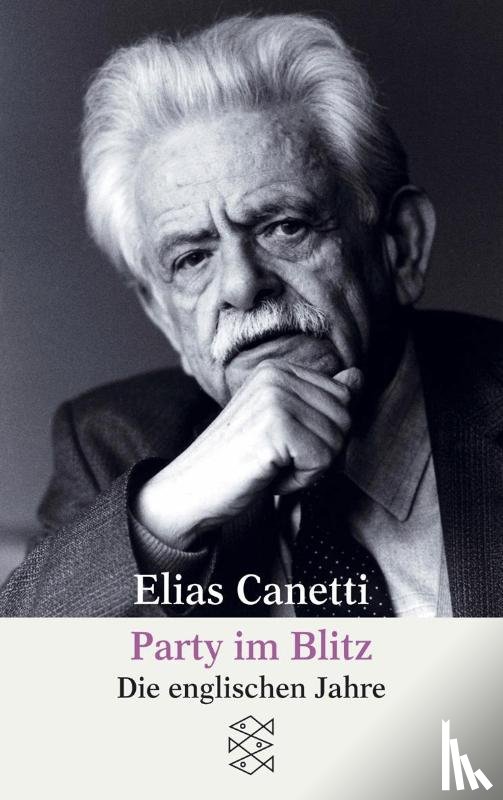 Canetti, Elias - Party im Blitz