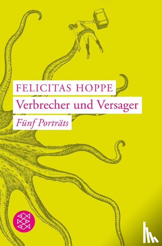 Hoppe, Felicitas - Verbrecher und Versager