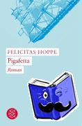 Hoppe, Felicitas - Pigafetta