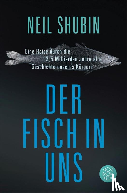 Shubin, Neil - Der Fisch in uns