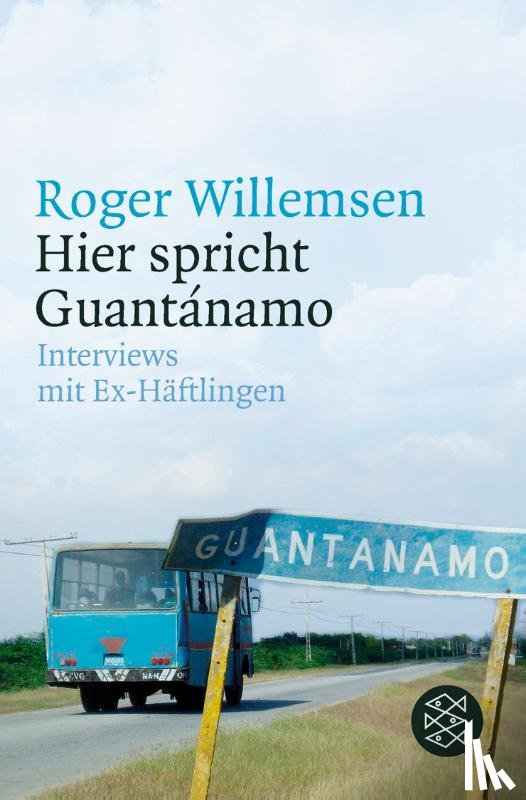 Willemsen, Roger - Hier spricht Guantánamo