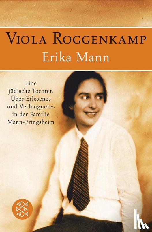 Roggenkamp, Viola - Erika Mann - Eine jüdische Tochter