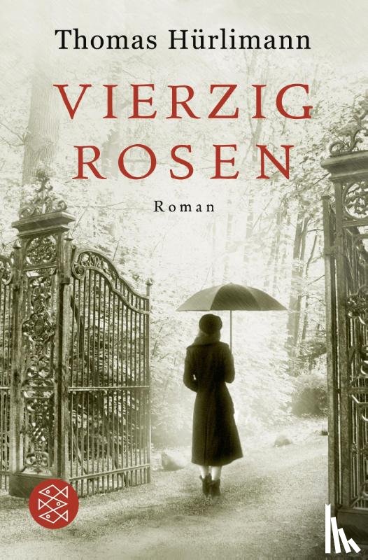 Hürlimann, Thomas - Vierzig Rosen