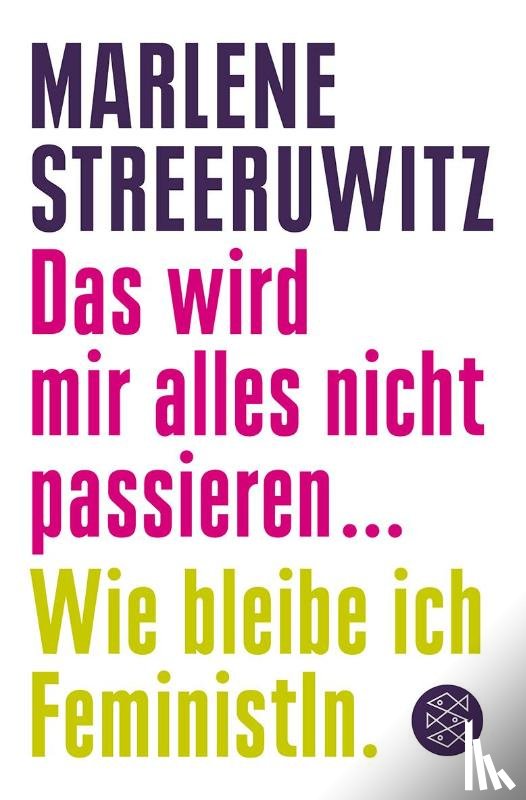 Streeruwitz, Marlene - Das wird mir alles nicht passieren