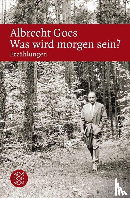 Goes, Albrecht - Was wird morgen sein?