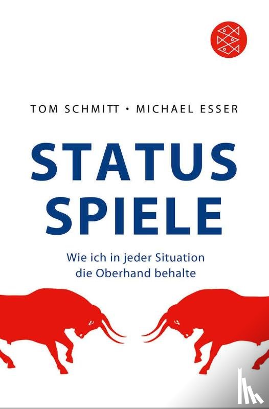 Schmitt, Tom, Esser, Michael - Status-Spiele