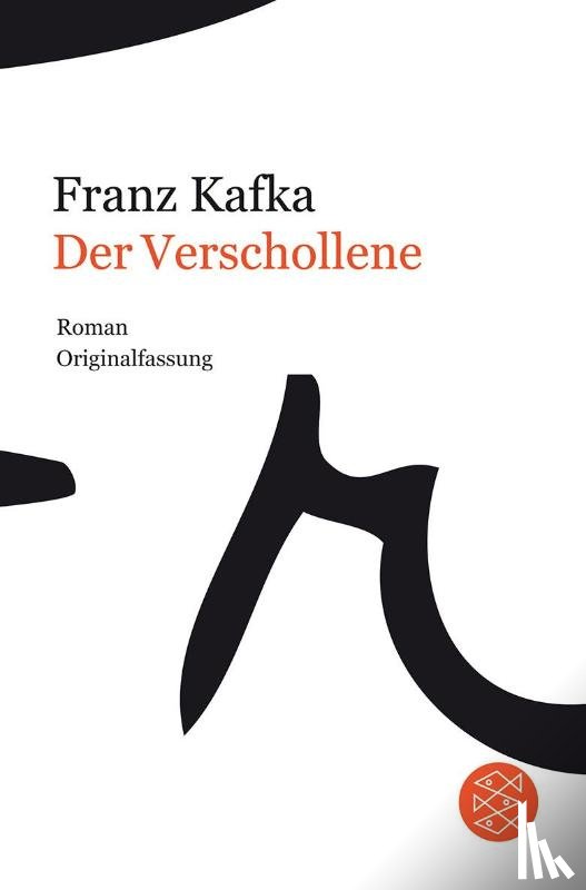 Kafka, Franz - Der Verschollene (formerly `Amerika')