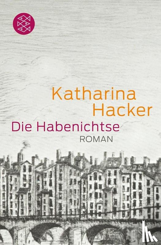 Hacker, Katharina - Die Habenichtse