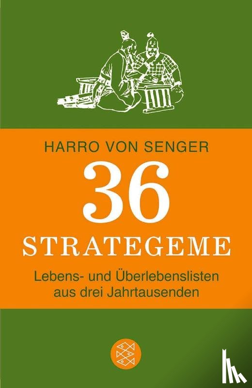 Senger, Harro von - 36 Strategeme