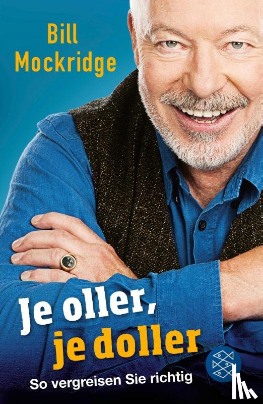 Mockridge, Bill - Je oller, je doller