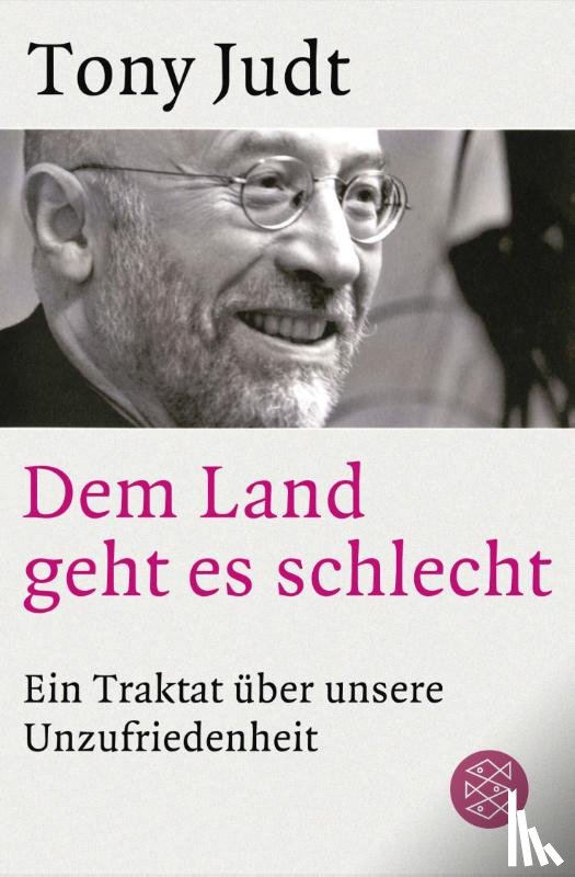 Judt, Tony - Dem Land geht es schlecht