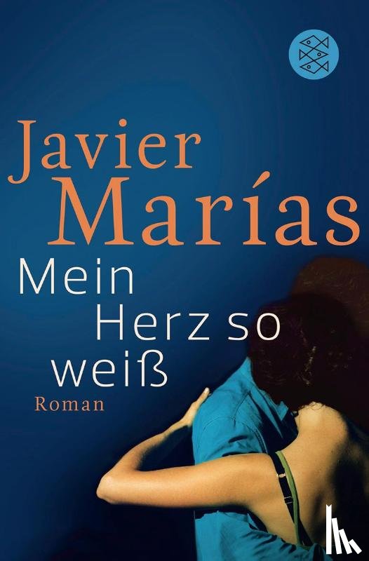 Marías, Javier - Mein Herz so weiß