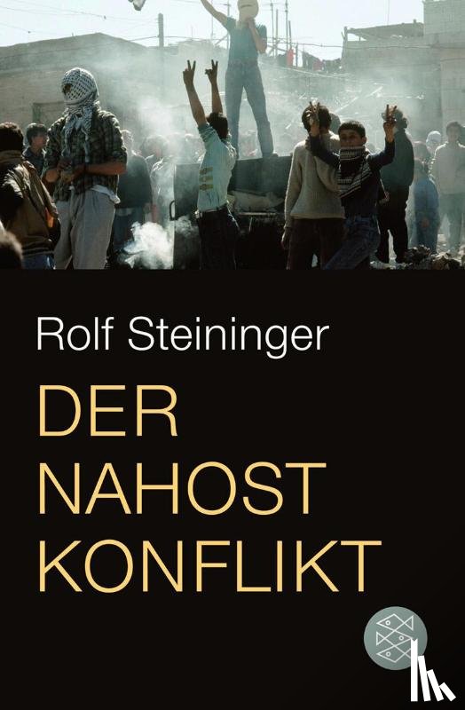 Steininger, Rolf - Der Nahostkonflikt