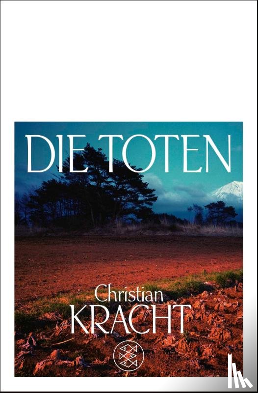 Kracht, Christian - Die Toten