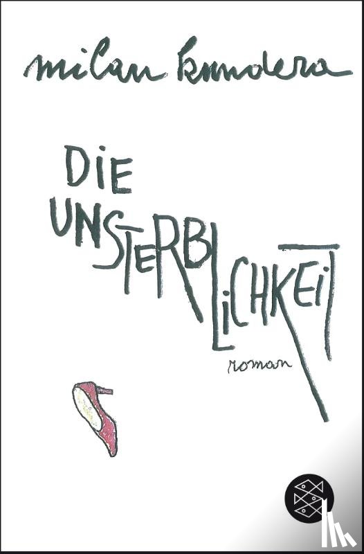 Kundera, Milan - Die Unsterblichkeit