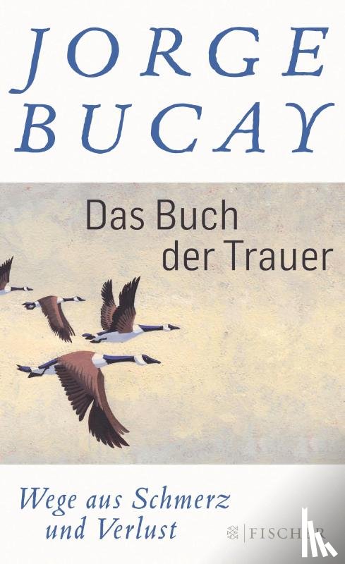 Bucay, Jorge - Das Buch der Trauer